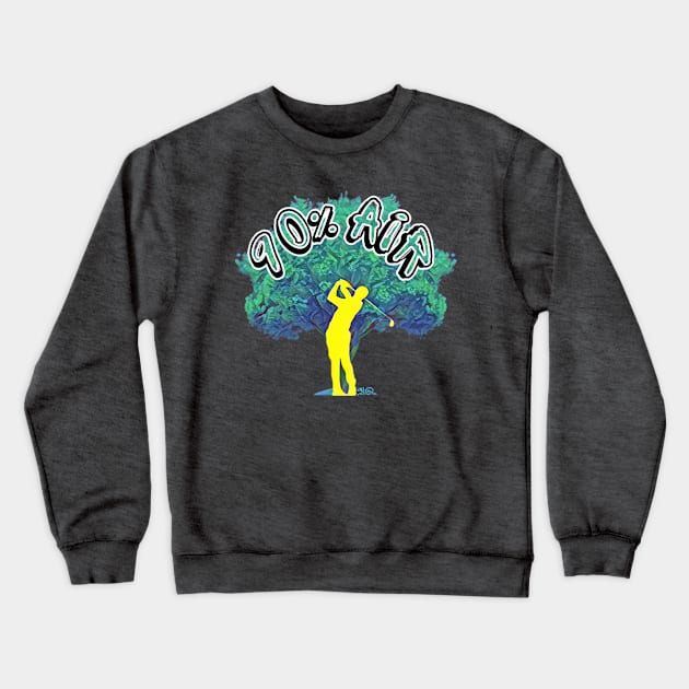 Trees are 90% Air : Hipster Golf Crewneck Sweatshirt by Kitta’s Shop